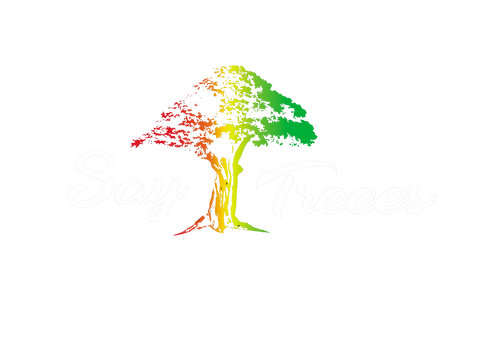 Say Treees 