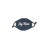 Say Treees Face Mask script logo